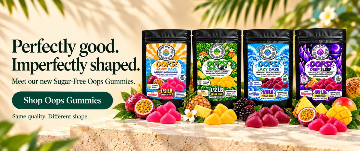 Perfectly good. Imperfectly shaped. Meet our Sugar-Free Oops Gummies. Shop Oops Gummies. Same quality. Different shape. Four black Oops! pouches, Happy Daze, Mind Melt, Lazy Daze and Deep Sleep, in front of tropical fruit and gummies.